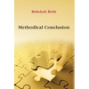 Methodical Conclusion - Hardcover