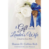 A Gift To The Leader's Wife - Paperback