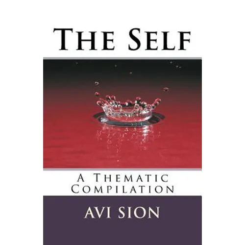 The Self: A Thematic Compilation - Paperback