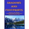 Shadows and Footprints: A Historical Novel About Survival and Heroism Among a Band of Mountain Crow Indians in the Old West - Paperback