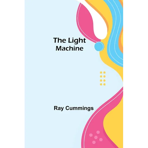The Light Machine - Paperback