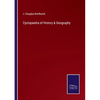 Cyclopaedia of History & Geography - Paperback