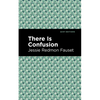 There Is Confusion - Paperback