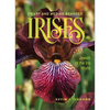 Dwarf and Median Bearded Irises: Jewels of the Iris World - Hardcover