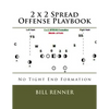 2 x 2 Spread Offense Playbook - Paperback