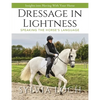 Dressage in Lightness - Paperback