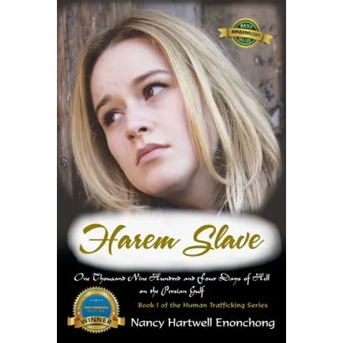 Harem Slave: One Thousand Nine Hundred and Four Days of Hell on the Persian Gulf - Paperback