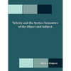 Telicity and the Syntax-Semantics of the Object and Subject - Paperback