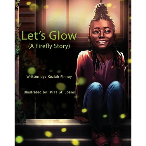 Let's Glow (A Firefly Story) - Paperback