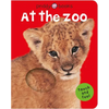 At the Zoo (Bright Baby Touch and Feel): A First Sensory Tactile Book - Board Book