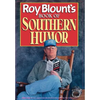 Roy Blount's Book of Southern Humor - Hardcover