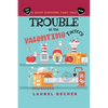 Trouble at the Valentine Factory - Paperback