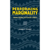 Performing Marginality: Humor, Gender, and Cultural Critique - Paperback