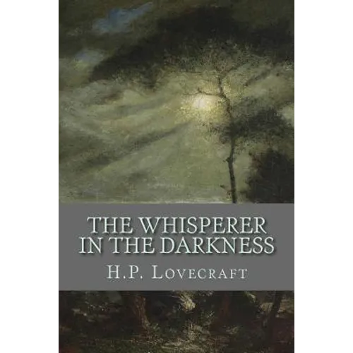 The Whisperer in the Darkness - Paperback