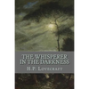 The Whisperer in the Darkness - Paperback