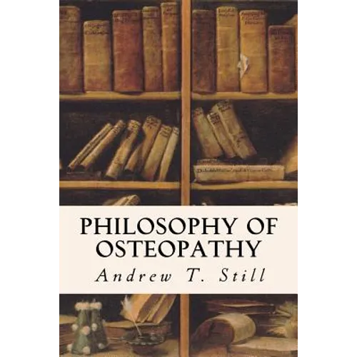 Philosophy of Osteopathy - Paperback