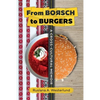 From Borsch to Burgers: A Cross-Cultural Memoir - Paperback