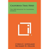 California Trail Herd: The 1850 Missouri To California Journal - Paperback