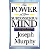 The Power of Your Subconscious Mind - Hardcover