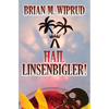 Hail Linsenbigler! - Paperback