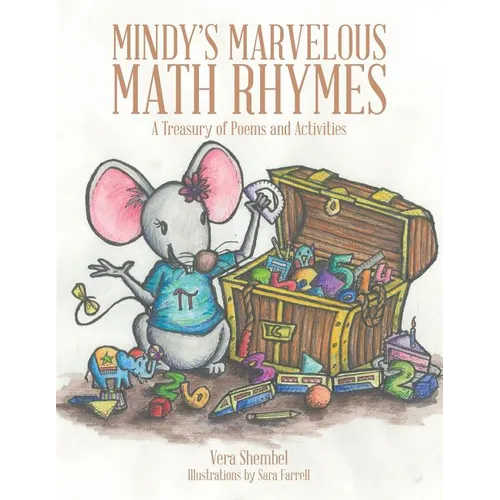 Mindy's Marvelous Math Rhymes: A Treasury of Poems and Activities - Paperback