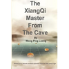 The Xiangqi Master from the Cave - Paperback