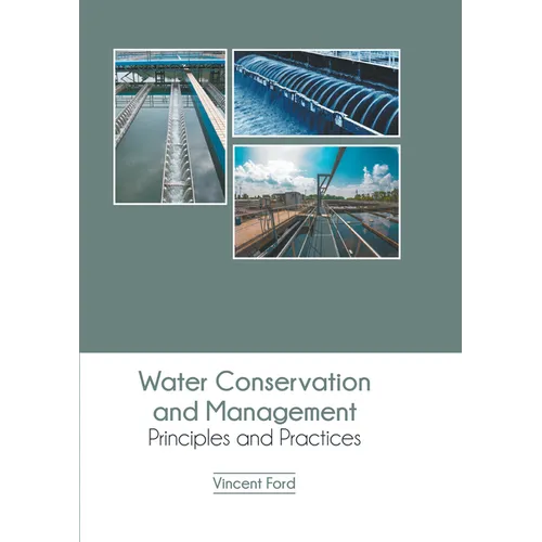 Water Conservation and Management: Principles and Practices - Hardcover