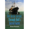 The Arctic Corsair, Through Hull's Sacred Gates - Paperback