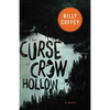 The Curse of Crow Hollow - Paperback