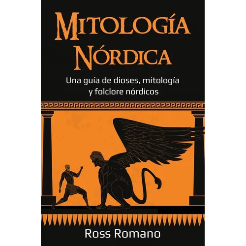 Mitología Nórdica: Una guía de dioses, mitología y folclore nórdicos - Paperback