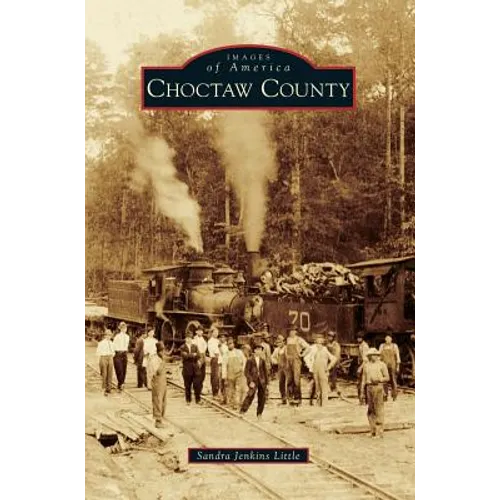 Choctaw County - Hardcover