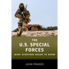 The Us Special Forces: What Everyone Needs to Know(r) - Paperback