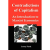 Contradictions of Capitalism: An Introduction to Marxist Economics - Paperback