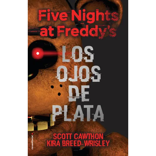 Five Nights at Freddy's. Los Ojos de Plata / The Silver Eyes - Hardcover