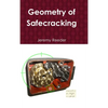 Geometry of Safecracking - Hardcover