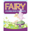 Fairy Coloring Book For Adults - Paperback