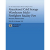 Abandoned Cold Storage Warehouse Multi-Firefighter Fatality Fire, Worcester, Massachusetts: U.S. Fire Administration Technical Report-134 - Paperback