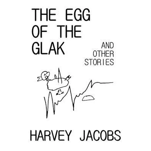 The Egg of the Glak: and other stories - Paperback