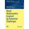 Novel Mathematics Inspired by Industrial Challenges - Paperback