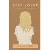 Self Loved: a Month of Meditations - Paperback