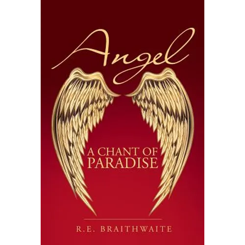 Angel: A Chant of Paradise - Paperback