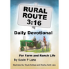 Rural Route 3: 16 DAILY DEVOTIONAL For Farm and Ranch Life - Paperback
