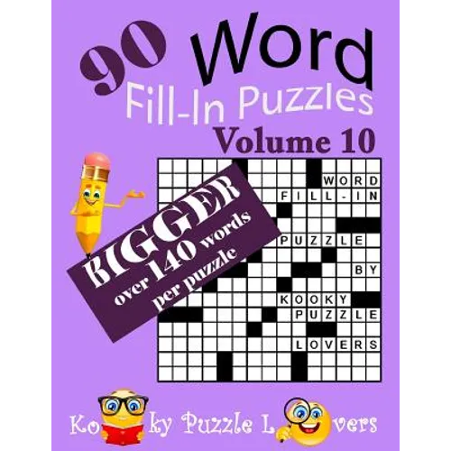 Word Fill-In Puzzles, Volume 10, Over 140 Words Per Puzzles - Paperback