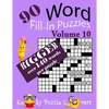 Word Fill-In Puzzles, Volume 10, Over 140 Words Per Puzzles - Paperback
