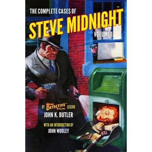 The Complete Cases of Steve Midnight, Volume 1 - Paperback