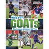 Soccer Goats: The Greatest Athletes of All Time - Paperback