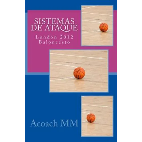 Sistemas de ataque: London 2012 Baloncesto - Paperback