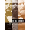 The Last Generation: Young Virginians in Peace, War, and Reunion - Paperback