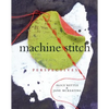 Machine Stitch: Perspectives - Hardcover