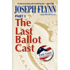Part 1: The Last Ballot Cast - Paperback